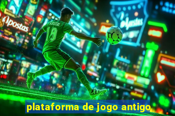 plataforma de jogo antigo